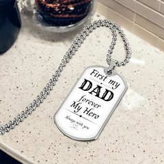First My Dad, Always My Hero Dog Tag Necklace – A Gift from the Heart