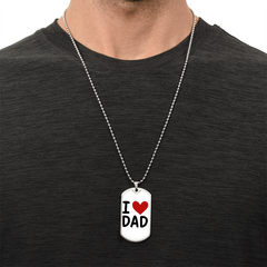 I ❤️ Dad Dog Tag Necklace – A Simple Reminder of a Daughter's Love