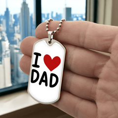 I ❤️ Dad Dog Tag Necklace – A Simple Reminder of a Daughter's Love