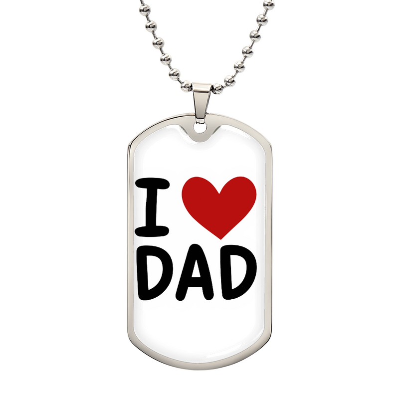 I ❤️ Dad Dog Tag Necklace – A Simple Reminder of a Daughter's Love