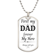 First My Dad, Always My Hero Dog Tag Necklace – A Gift from the Heart