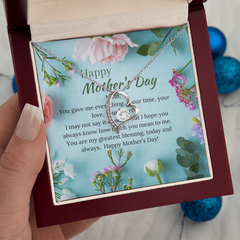 Mom you gave me everything - Heart Necklace