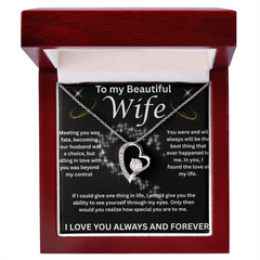 To My Beautiful Wife - I Love You Forever!