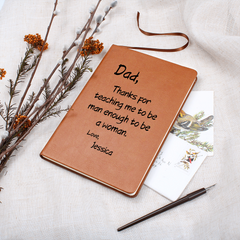 Dad, Thanks for Teaching Me to Be Man Enough to Be a Woman -  Personalized Journal ❤️