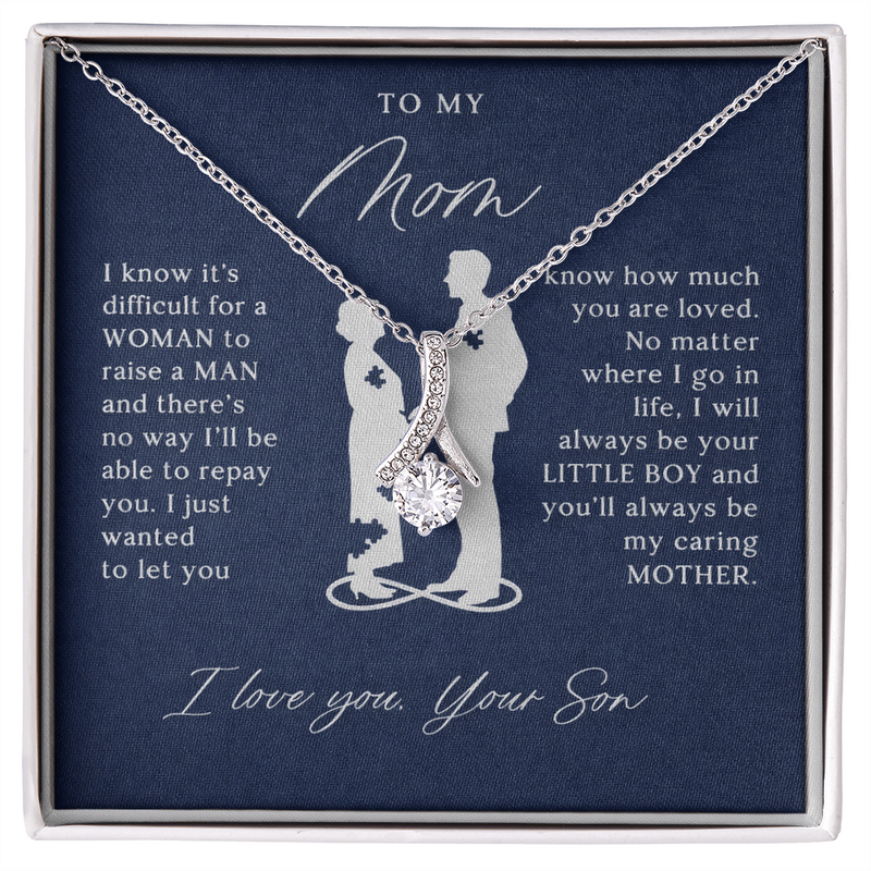 Mom - I Love You - Your Son