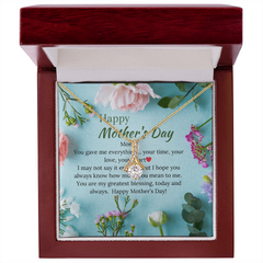 Mom you gave me everything - Alluring Beauty Necklace