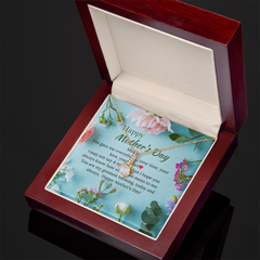 Mom you gave me everything - Alluring Beauty Necklace