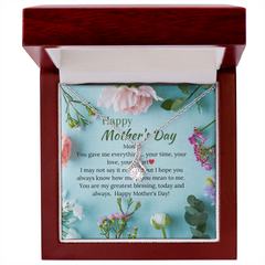 Mom you gave me everything - Alluring Beauty Necklace