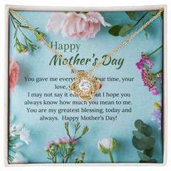 Mom you gave me everything - Love Knot Necklace