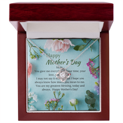 Mom you gave me everything - Love Knot Necklace
