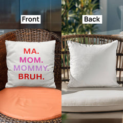Mommy - Bruh Pillow