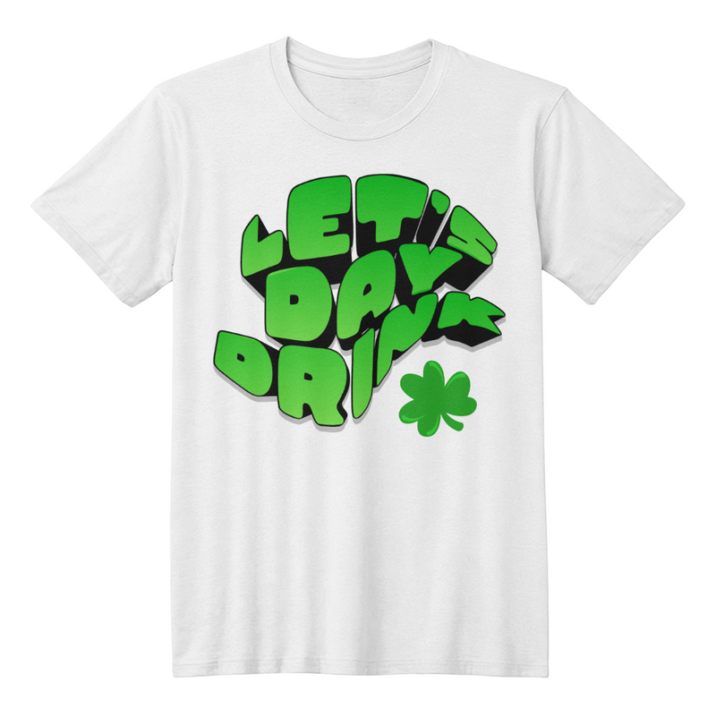 LET'S DAY DRINK - T-Shirt