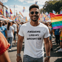 Parent Life: Raising a Daughter Made Me Awesome 👕❤️