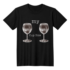 My Cup Size - T-shirt
