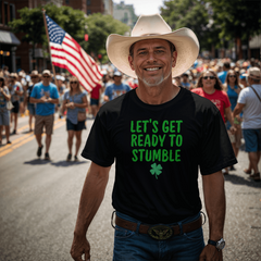 Let's Get Ready to Stumble - T-shirt