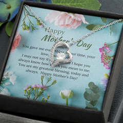 Mom you gave me everything - Heart Necklace
